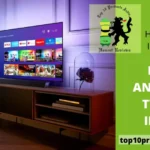 Top 10 Best Android TVs In India