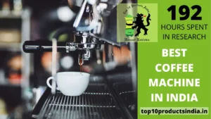 Top 16 Best Coffee Machine in India 2023