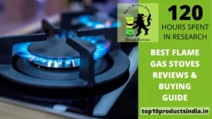 Top 10 Best Flame Gas Stoves Reviews & Buying Guide