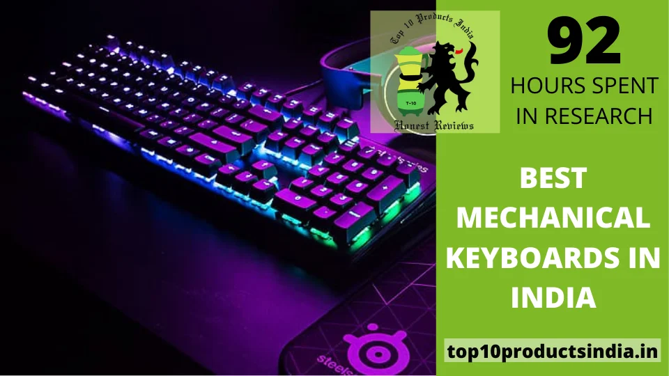 You are currently viewing Top 10 Best Mechanical Keyboards in India With Buying Guide