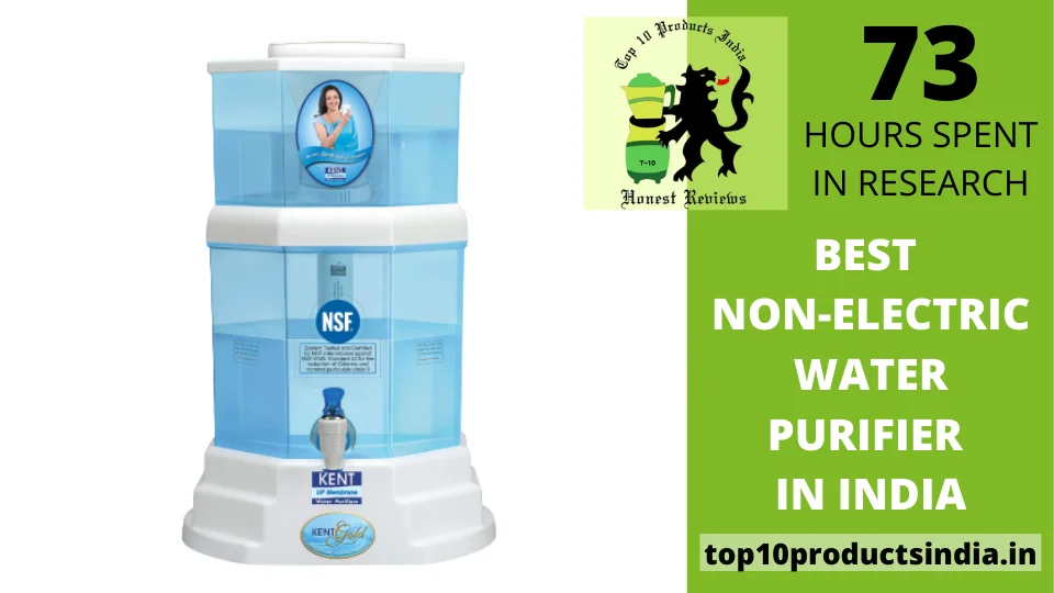 You are currently viewing Top 10 Best Non-Electric Water Purifier In India