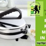 Top 10 Best Roti Maker in India 2024