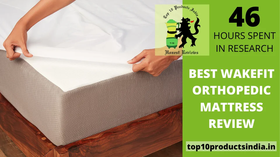 You are currently viewing Best Wakefit Orthopedic Mattress Review with Special Offers and Buying Guide