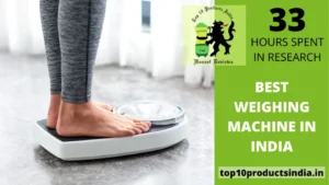 Read more about the article Top 11 Best Weighing Machine in India 2023