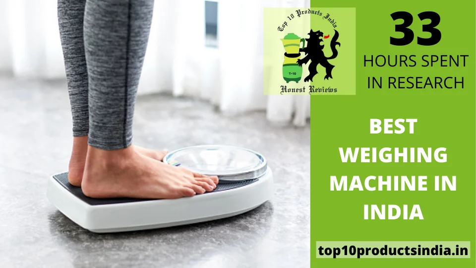 You are currently viewing Top 11 Best Weighing Machine in India 2023