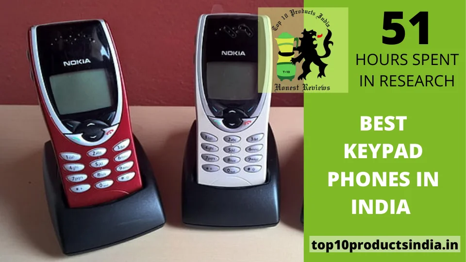 Top 10 Best keypad phones in India 2022