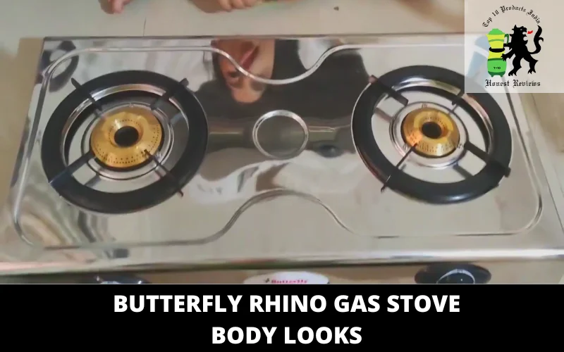Butterfly Rhino Gas Stove body looks