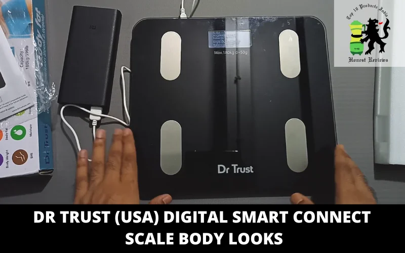 Dr Trust (USA) Digital Smart Connect Scale body looks