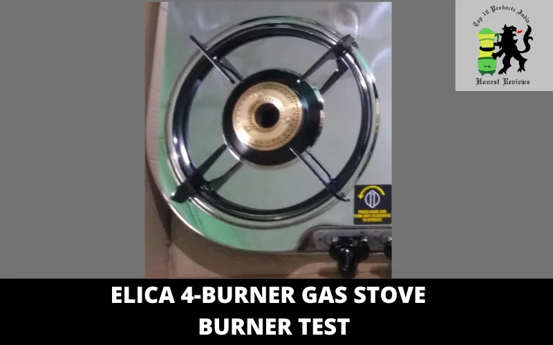 Elica 4-Burner Gas Stove Burner test