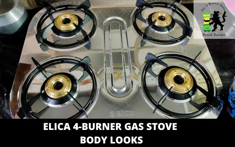 Elica 4-Burner Gas Stove body looks