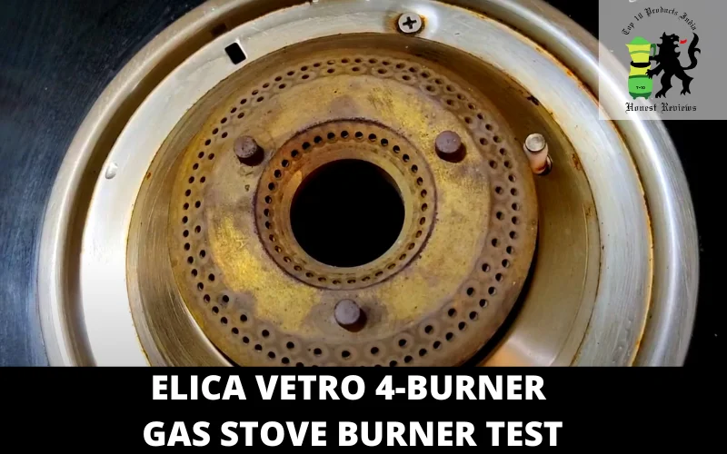 Elica Vetro 4-burner GAS Stove burner TEST
