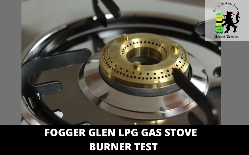 Fogger Glen LPG Gas Stove Burner test