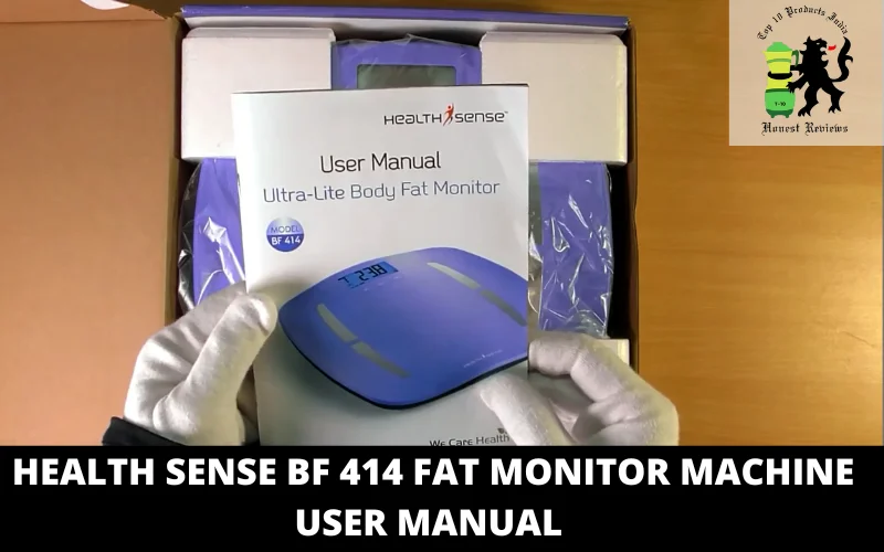 Health Sense BF 414 Fat Monitor machine user manual
