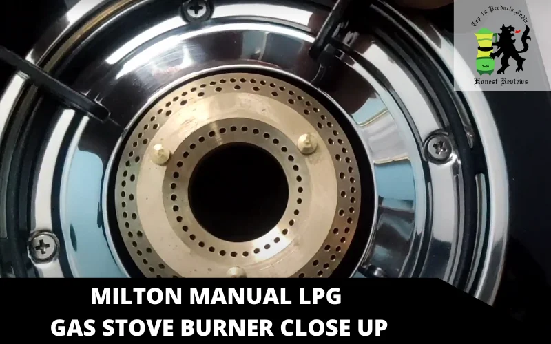 Milton Manual LPG Gas Stove burner close up