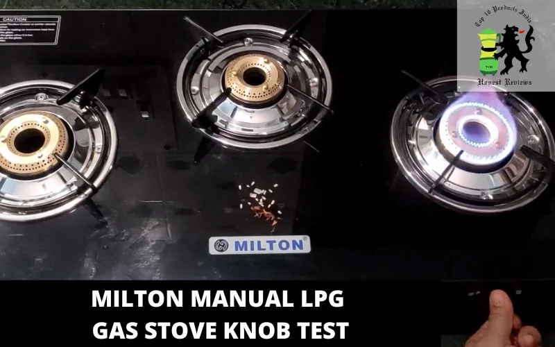 Milton Manual LPG Gas Stove knob test
