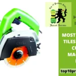 Top 10 Most Beautiful Tiles & Marble Cutting Machine in India