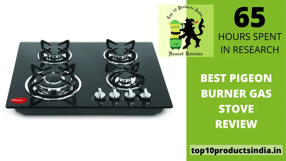 You are currently viewing Best Pigeon 4 Burner Gas Stoves in India Review