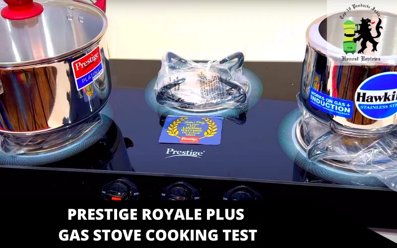 Prestige Royale Plus Gas Stove cooking test