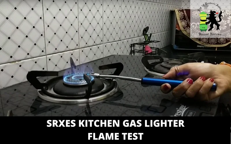 SRXES Kitchen Gas Lighter flame test