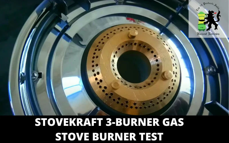 Stovekraft 3-burner gas stove BURNER TEST