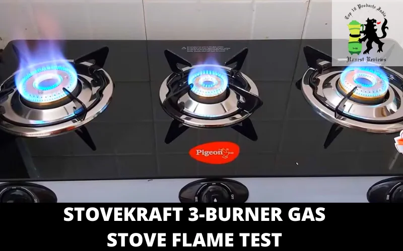 Stovekraft 3-burner gas stove FLAME TEST