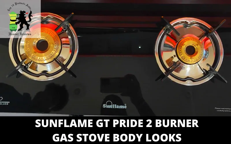Sunflame GT Pride 2 Burner GAS Stove BODY LOOKS