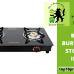 The 15 Best 2 Burner Gas Stoves In India 2025: Expert’s Guide