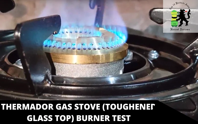 Thermador Gas Stove (Toughened Glass Top) burner test