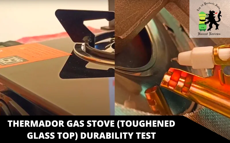 Thermador Gas Stove (Toughened Glass Top) durability test