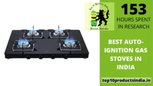 Read more about the article Top 16 Best Auto-Ignition Gas Stoves in India
