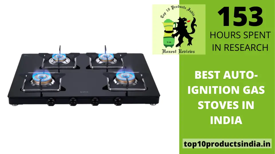 You are currently viewing Top 16 Best Auto-Ignition Gas Stoves in India