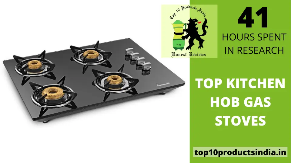 You are currently viewing Top 10 Kitchen Hobs | The Best Stoves for Gas to Purchase in India – Review