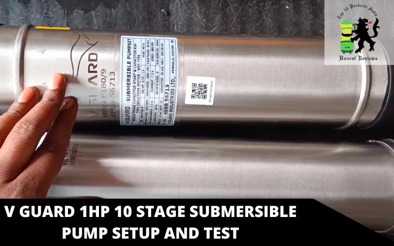 V Guard 1HP 10 Stage Submersible Pump Setup and Test