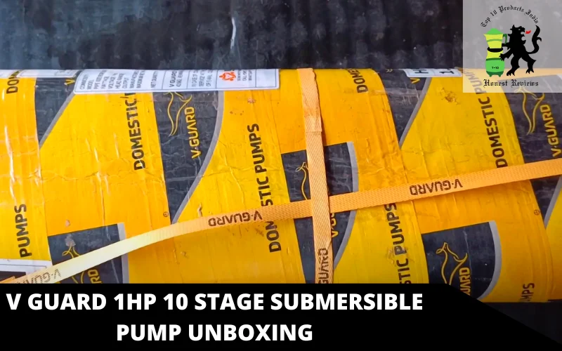 V Guard 1HP 10 Stage Submersible Pump Unboxing