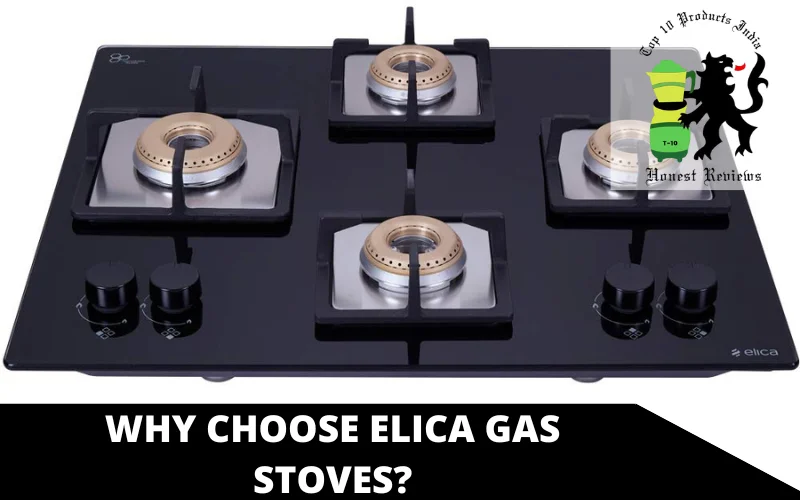 Why Choose Elica Gas Stoves