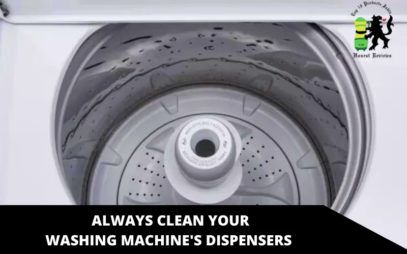 Always Clean Your Washing Machine's Dispensers
