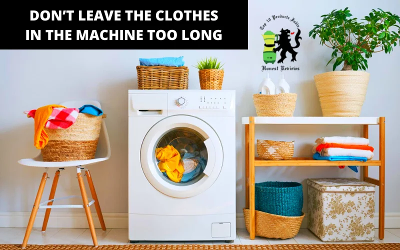 _Don’t Leave the Clothes in the Machine Too Long