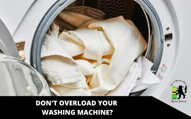 Don't overload your Washing Machine_