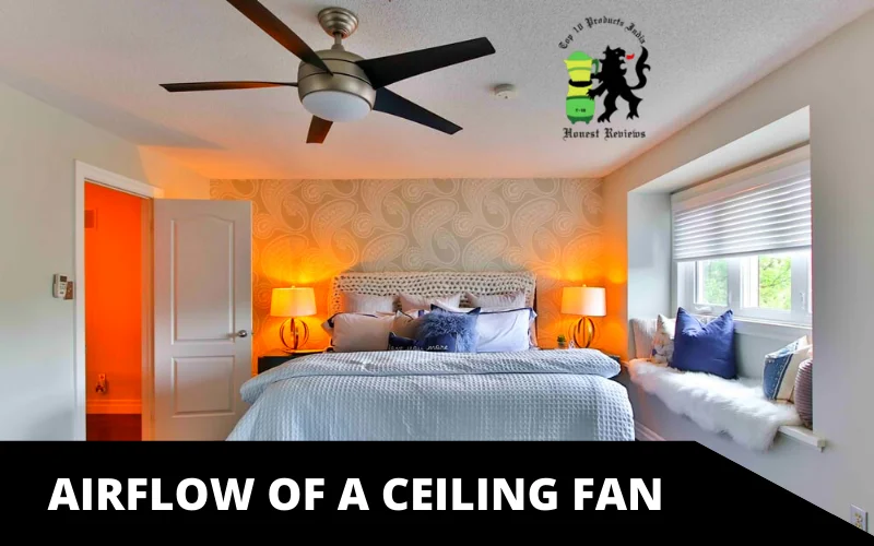 airflow of a ceiling fan