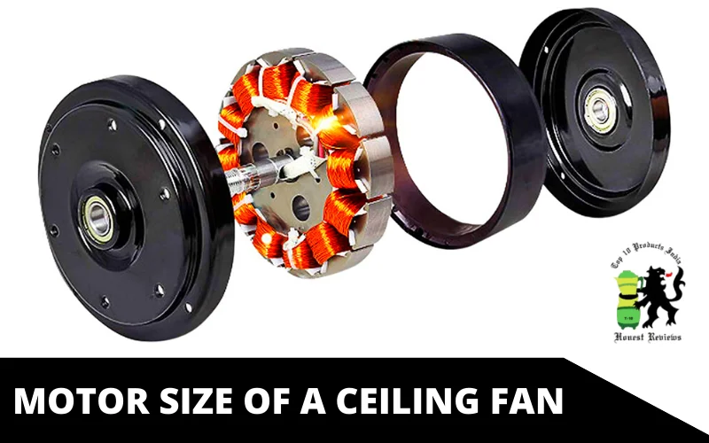 motor size of a ceiling fan