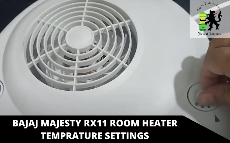 Bajaj Majesty RX11 Room Heater temprature settings