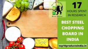 Best Steel Chopping Board in India [Enjoy Chopping With Perfection]