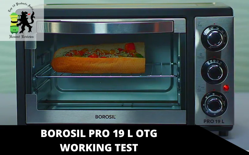Borosil PRO 19 L OTG working test