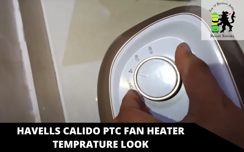 Havells Calido PTC Fan Heater temprature look