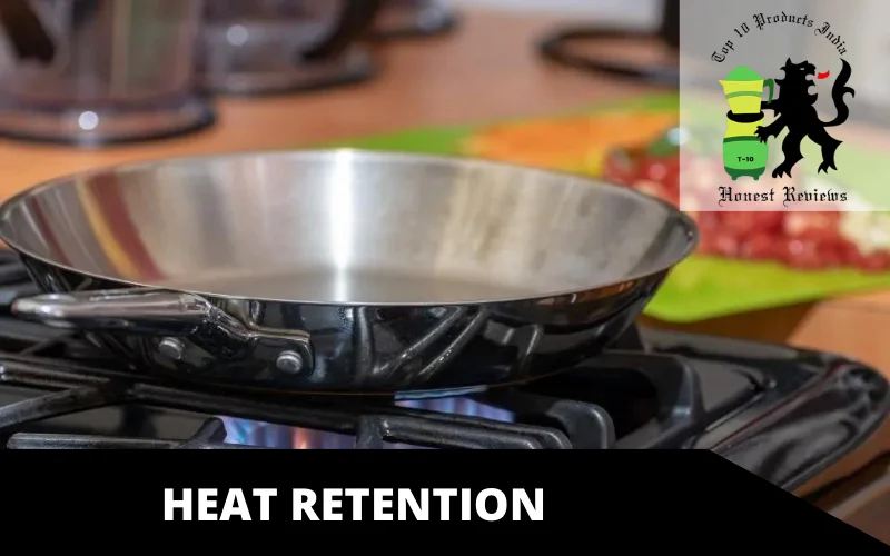 Heat Retention