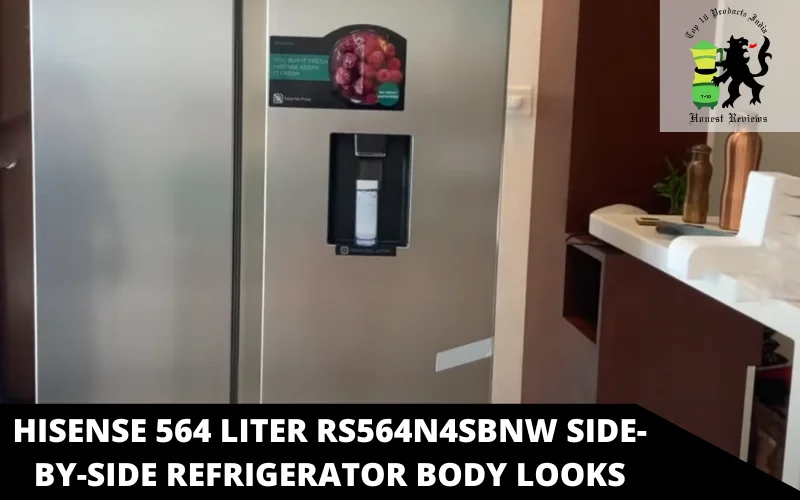 Hisense 564 Liter RS564N4SBNW Side-By-Side Refrigerator body looks