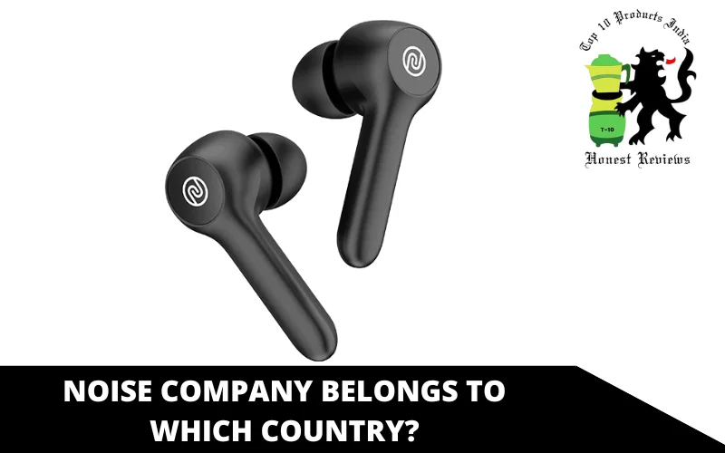 Noise Company Belongs to Which Country