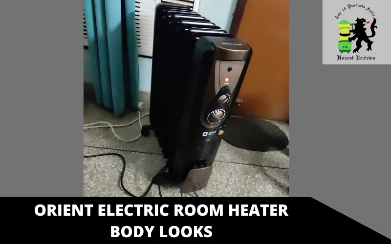 ORIENT Electric Room Heater body looks