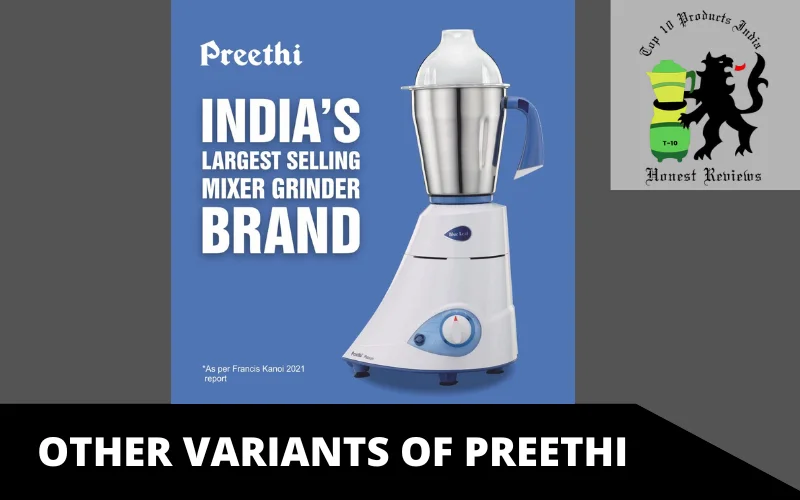 Other Variants of Preethi