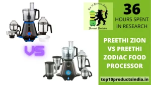 Preethi Zion vs Preethi Zodiac Food Processor [Comparison Guide]